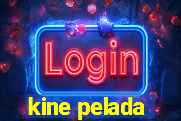 kine pelada